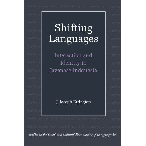 Shifting Languages: 19 (Studies in the Social and Cultural Foundations of Language, Series Number 19)