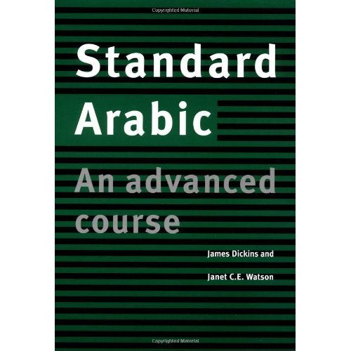 Standard Arabic Student's book: An Advanced Course