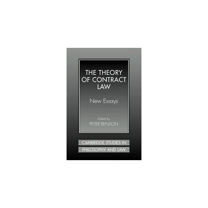 The Theory of Contract Law: New Essays (Cambridge Studies in Philosophy and Law)