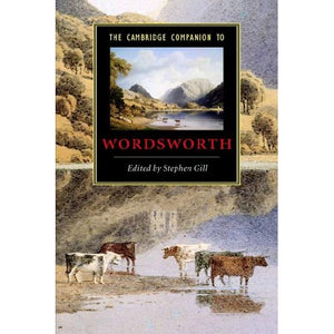 The Cambridge Companion to Wordsworth (Cambridge Companions to Literature)