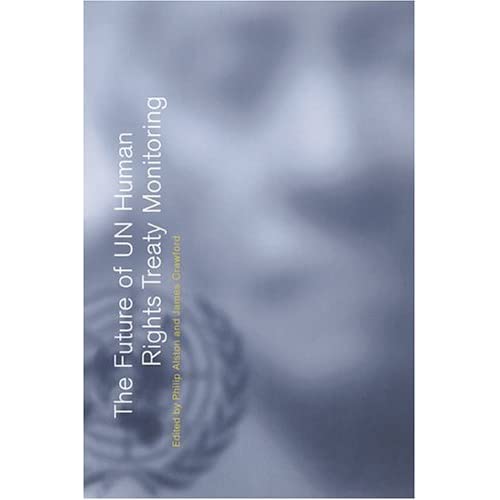 The Future of UN Human Rights Treaty Monitoring