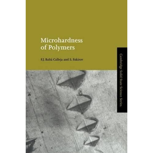 Microhardness of Polymers (Cambridge Solid State Science Series)