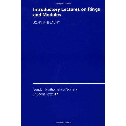 LMSST: 47 Intro Lec Rings & Modules (London Mathematical Society Student Texts)