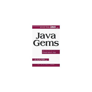 Java Gems: Jewels from Java Report: 10 (SIGS Reference Library)