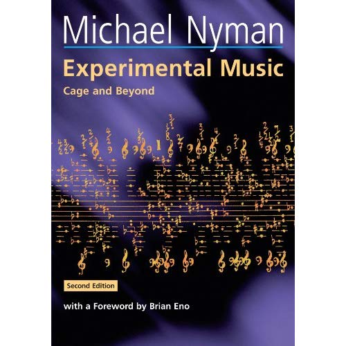 Experimental Music: Cage and Beyond (Music in the Twentieth Century)