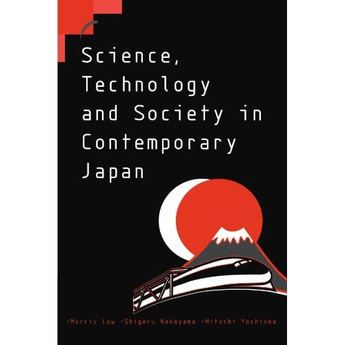 Science, Technology and Society in Contemporary Japan (Contemporary Japanese Society)