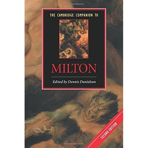 The Cambridge Companion to Milton: UK & DE sales discount to load (Cambridge Companions to Literature)