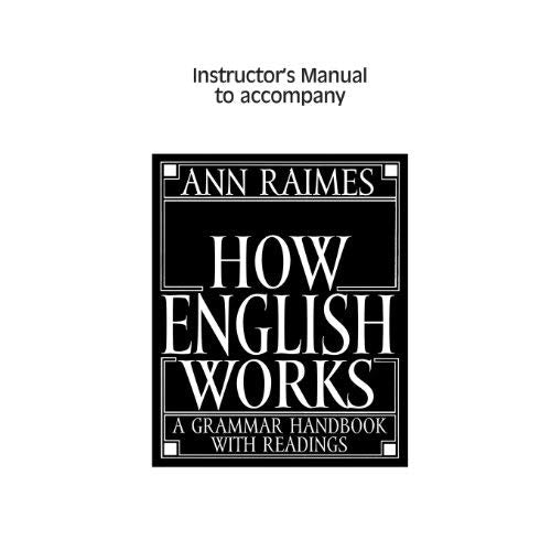 How English Works Instructor's Manual: A Grammar Handbook with Readings