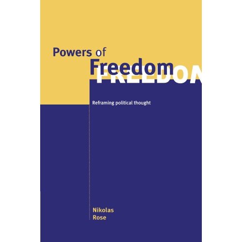 Powers of Freedom: Reframing Political Thought