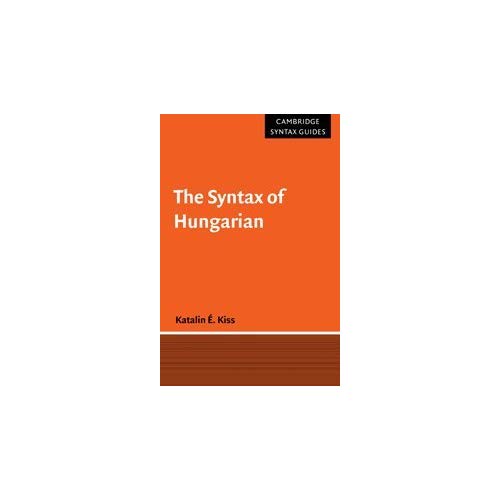 The Syntax of Hungarian (Cambridge Syntax Guides)