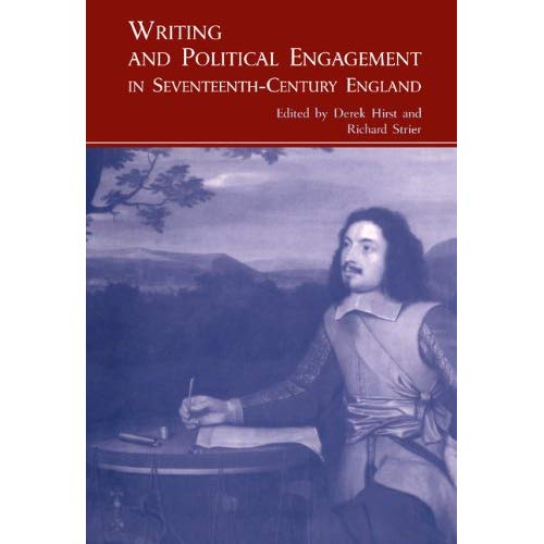 Writing and Political Engagement in Seventeenth-Century England