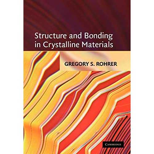 Structure and Bonding in Crystalline Materials