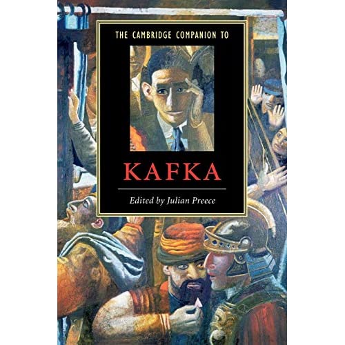 The Cambridge Companion to Kafka (Cambridge Companions to Literature)