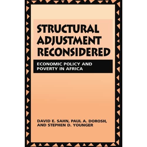 Structural Adjustment Reconsidered: Economic Policy and Poverty in Africa
