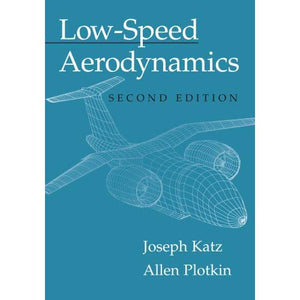 Low-Speed Aerodynamics: Second Edition (Cambridge Aerospace Series)