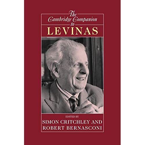 The Cambridge Companion to Levinas (Cambridge Companions to Philosophy)