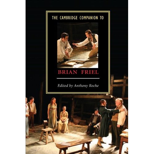 The Cambridge Companion to Brian Friel (Cambridge Companions to Literature)