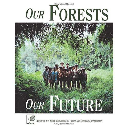 Our Forests, Our Future