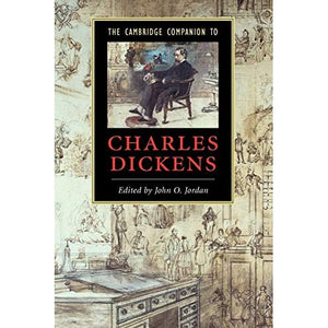 The Cambridge Companion to Charles Dickens (Cambridge Companions to Literature)