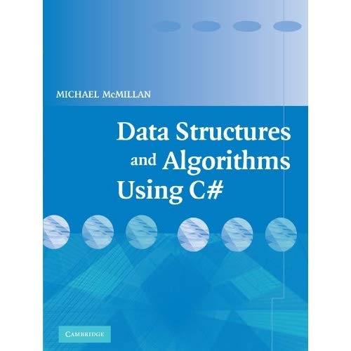Data Structures and Algorithms Using C#