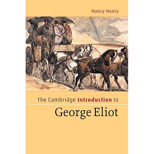 The Cambridge Introduction to George Eliot (Cambridge Introductions to Literature)