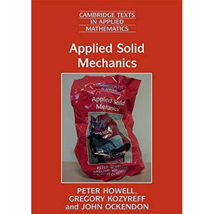 Applied Solid Mechanics (Cambridge Texts in Applied Mathematics)