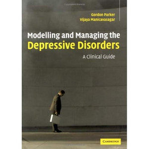 Modelling Managing Depressive Order: A Clinical Guide