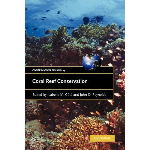 Coral Reef Conservation (Conservation Biology)