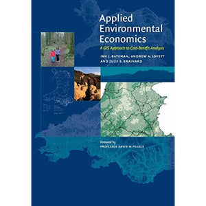 Applied Environmental Economics: A GIS Approach to Cost-Benefit Analysis