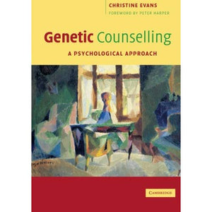 Genetic Counselling: A Psychological Approach