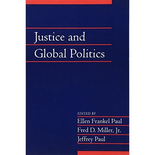 Justice and Global Politics: Volume 23, Part 1: v. 23 (Social Philosophy and Policy)