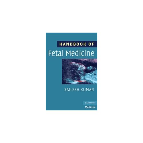 Handbook of Fetal Medicine (Cambridge Medicine (Paperback))