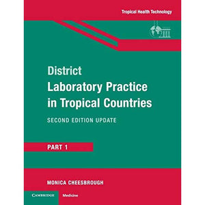 District Laboratory Practice in Tropical Countries, Part 1