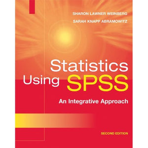 Statistics Using SPSS: An Integrative Approach