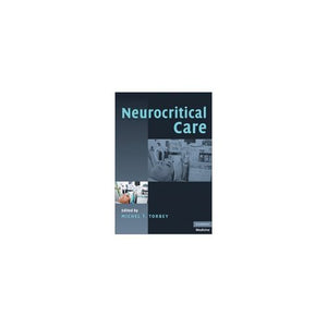 Neurocritical Care (Cambridge Medicine (Hardcover))