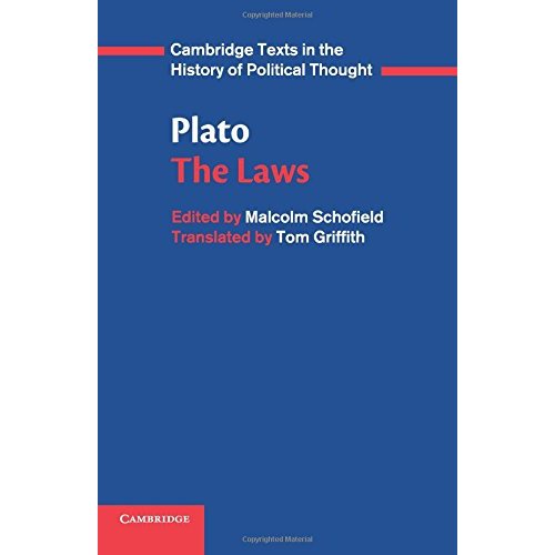 Plato: Laws (Cambridge Texts in the History of Political Thought)