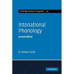 Intonational Phonology: 119 (Cambridge Studies in Linguistics)