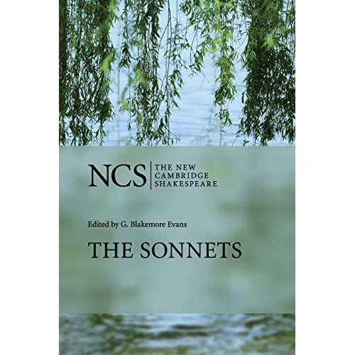 The Sonnets: The Sonnets 2ed (The New Cambridge Shakespeare)