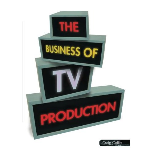 The Business of Tv Production