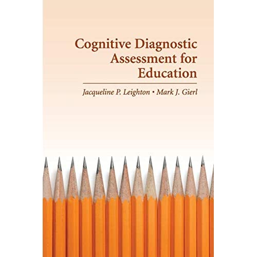 Cognitive Diagnostic Assess for Edu: Theory and Applications