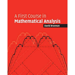 A First Course in Mathematical Analysis