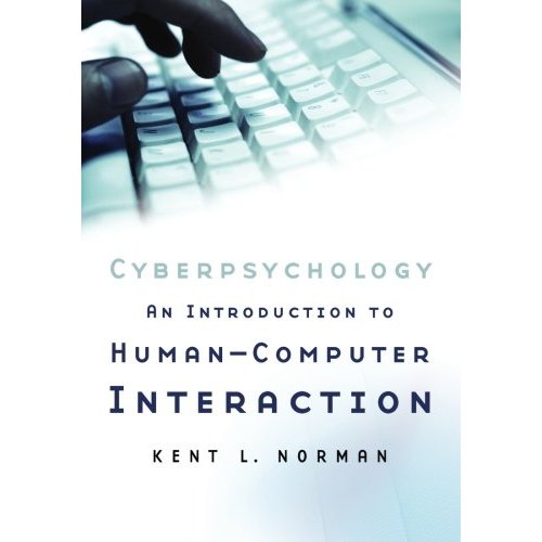 Cyberpsychology: An Introduction to Human-Computer Interaction: An Introduction to Human-Computer Interaction