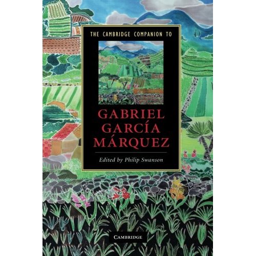 The Cambridge Companion to Gabriel Garcia Marquez (Cambridge Companions to Literature)