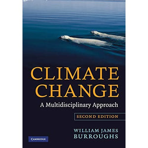 Climate Change: A Multidisciplinary Approach