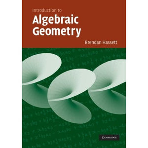 Introduction to Algebraic Geometry