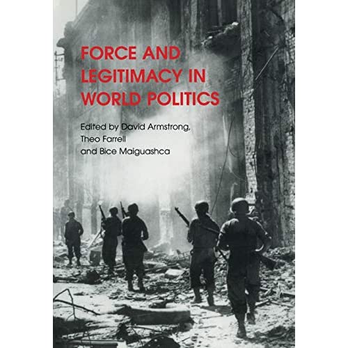 Force and Legitimacy in World Politics