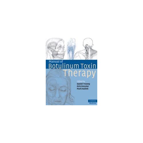 Manual of Botulinum Toxin Therapy (Cambridge Medicine)