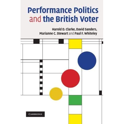 Performance Politics and the British Voter