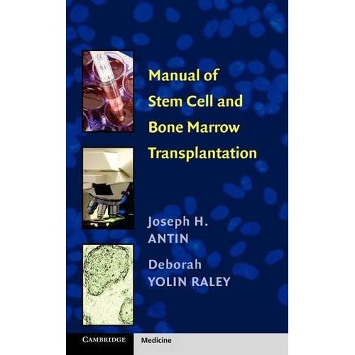 Manual of Stem Cell and Bone Marrow Transplantation (Cambridge Medicine (Paperback))