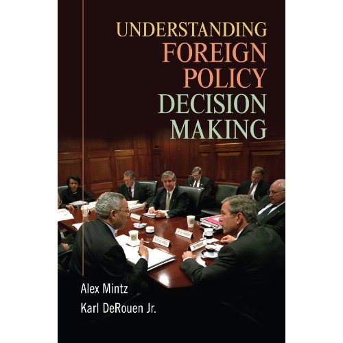 Understanding Foreign Policy Decision Making